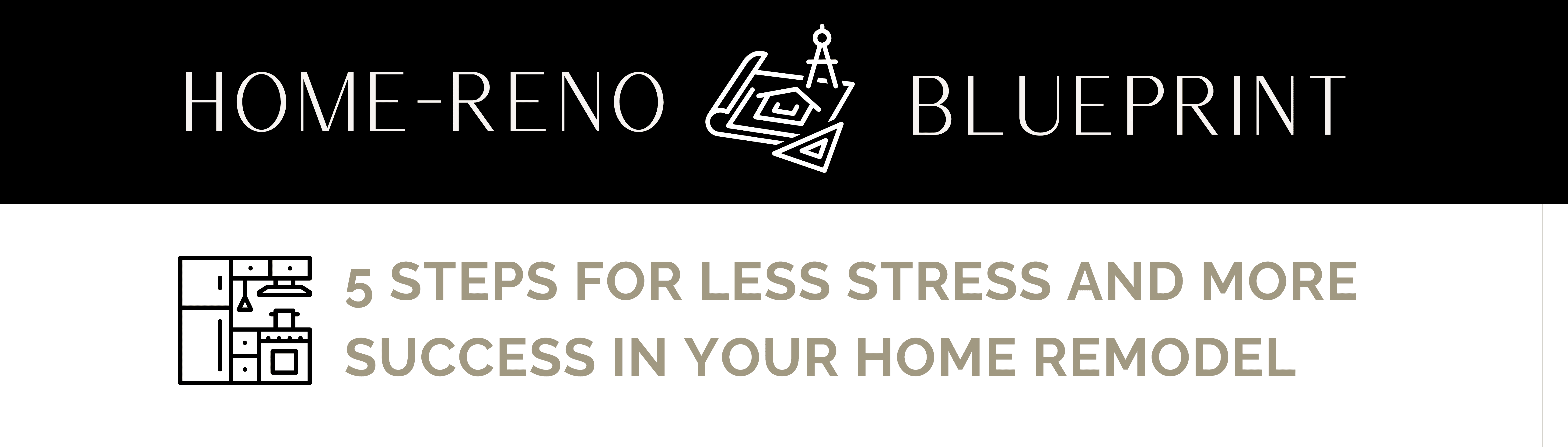 five steps for less stress and more success i your home remodel